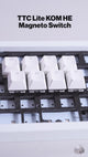 TTC Lite KOM HE Magneto Switch 打鍵音