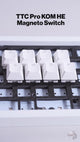 TTC Pro KOM HE Magneto Switch 打鍵音